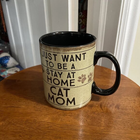 Primitives by Kathy Mug I Just Want To Be A Stay At Home Cat Mom - Picture 1 of 4